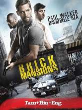Brick Mansions (2024) HDRip  Original [Tamil + Hindi + Eng] Dubbed Movie Watch Download Free