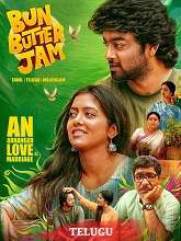 Bun Butter Jam (2025) HDRip Telugu (Original Version) Movie Watch Download Free