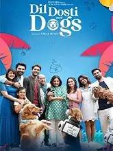 Dil Dosti Aur Dogs (2025) HDRip Hindi  Movie Watch Download Free