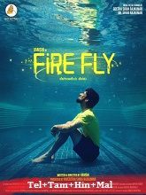 Firefly (2025) HDRip  Original [Telugu + Tamil + Hindi + Malayalam] Movie Watch Download Free