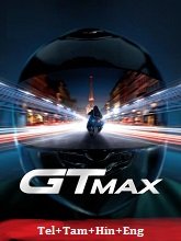 GTMax (2024) HDRip  Original [Telugu + Tamil + Hindi + Eng] Dubbed Movie Watch Download Free