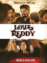 Love Reddy (2024) HDRip Malayalam (Original Version) Movie Watch Download Free