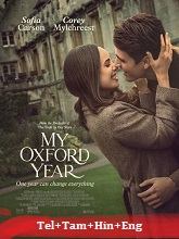 My Oxford Year (2025) HDRip  Original [Telugu + Tamil + Hindi + Eng] Dubbed Movie Watch Download Free