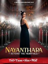 Nayanthara: Beyond the Fairy Tale (2024) HDRip  Original [Telugu + Tamil + Hindi + Malayalam] Movie Watch Download Free