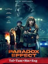 Paradox Effect (2024) BRRip  Original [Telugu + Tamil + Hindi + Eng] Dubbed Movie Watch Download Free