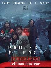 Project Silence (2023) BRRip  Original [Telugu + Tamil + Hindi + Eng] Dubbed Movie Watch Download Free