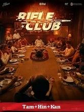 Rifle Club (2024) HDRip  Original [Tamil + Hindi + Kannada] Movie Watch Download Free
